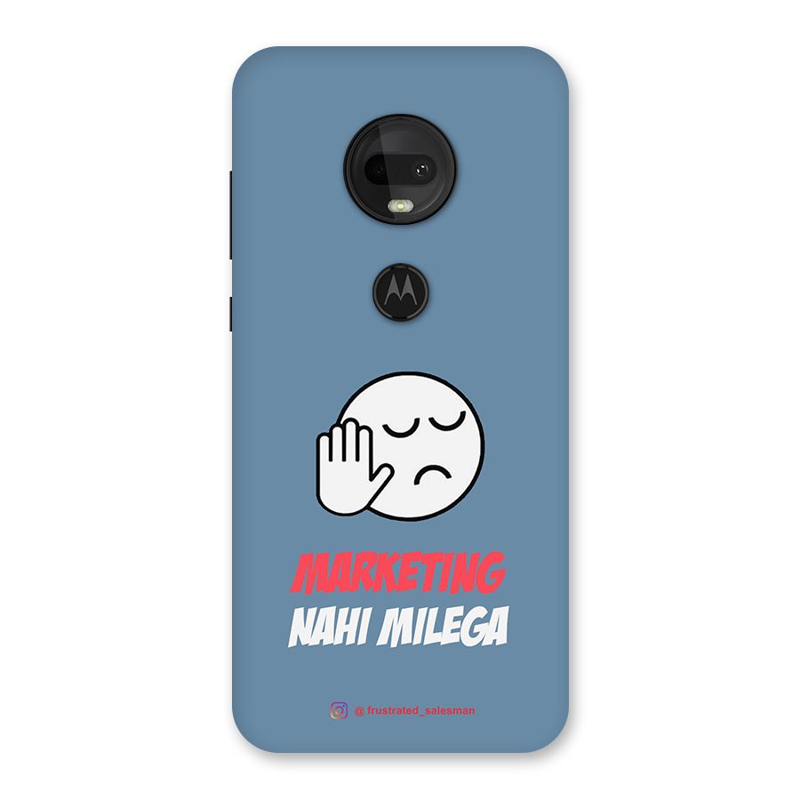 Marketing Nahi Milega SteelBlue Back Case for Moto G7