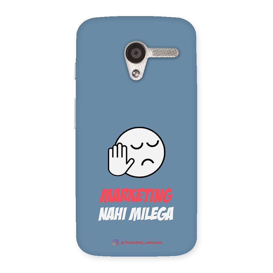 Marketing Nahi Milega SteelBlue Back Case for Moto X