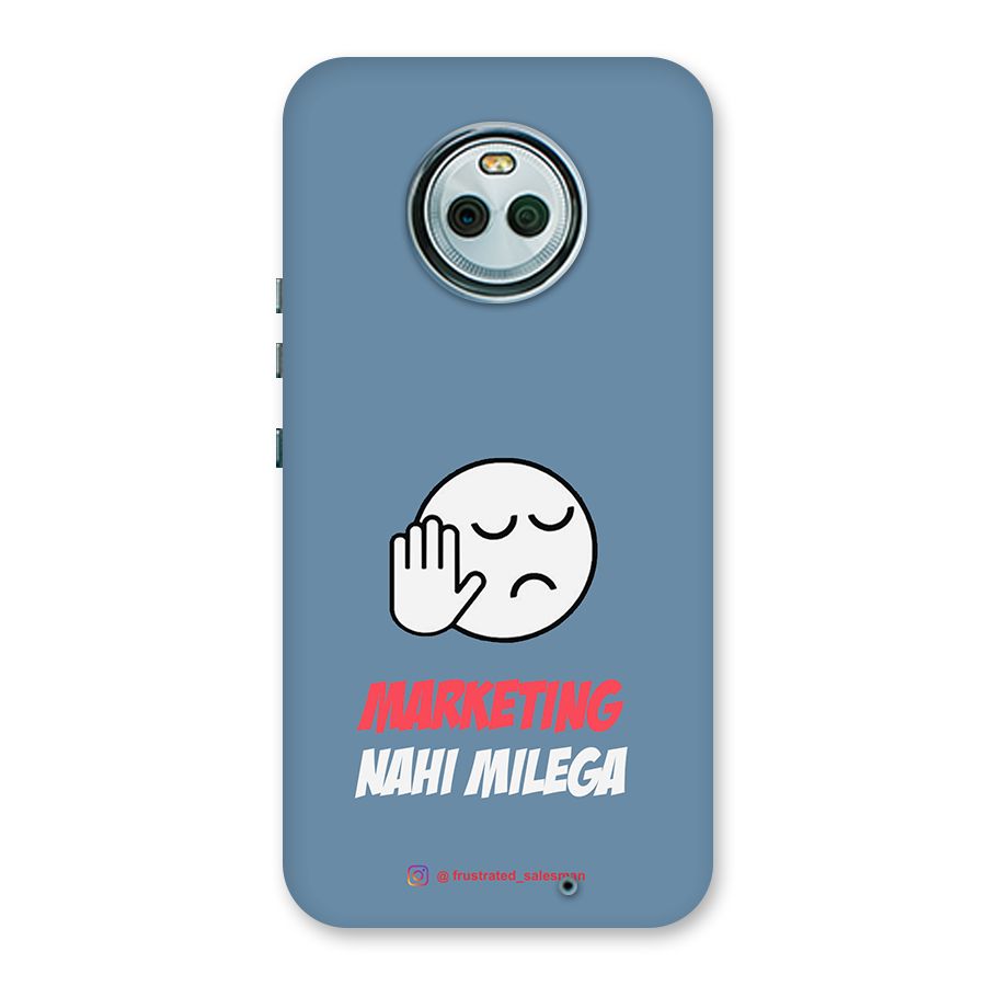 Marketing Nahi Milega SteelBlue Back Case for Moto X4