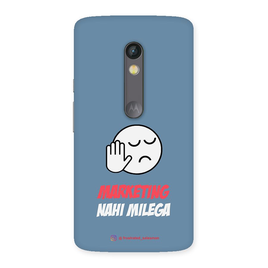 Marketing Nahi Milega SteelBlue Back Case for Moto X Play