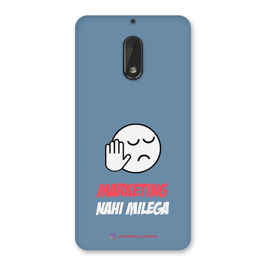Marketing Nahi Milega SteelBlue Back Case for Nokia 6