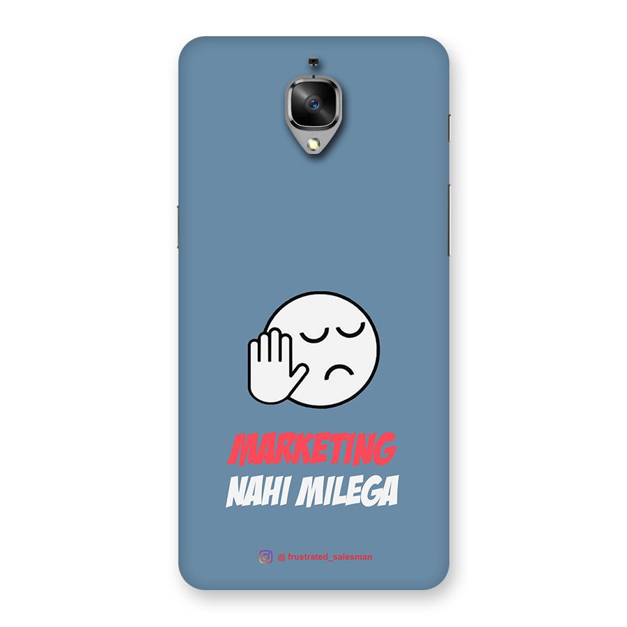 Marketing Nahi Milega SteelBlue Back Case for OnePlus 3