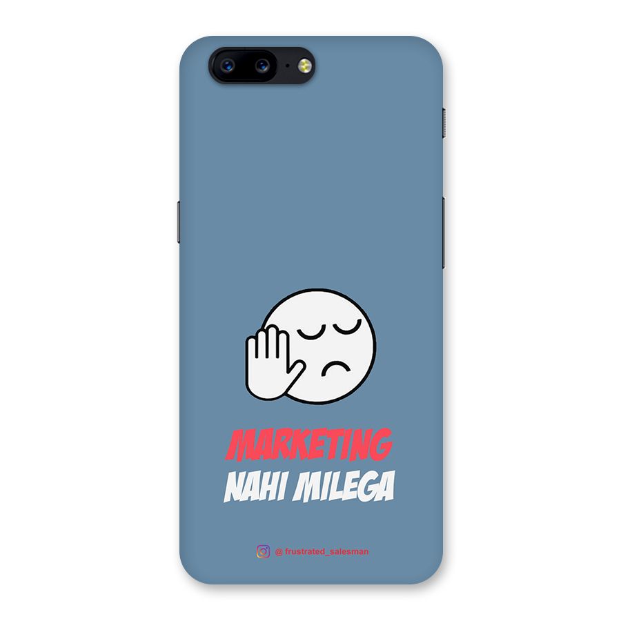 Marketing Nahi Milega SteelBlue Back Case for OnePlus 5