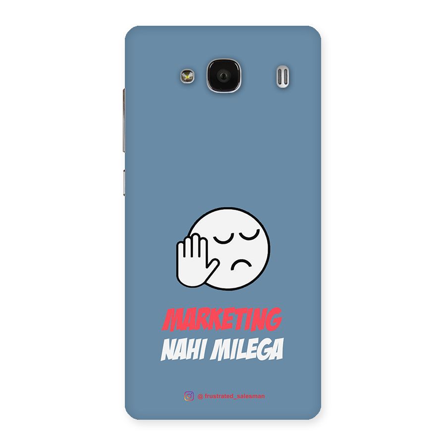 Marketing Nahi Milega SteelBlue Back Case for Redmi 2