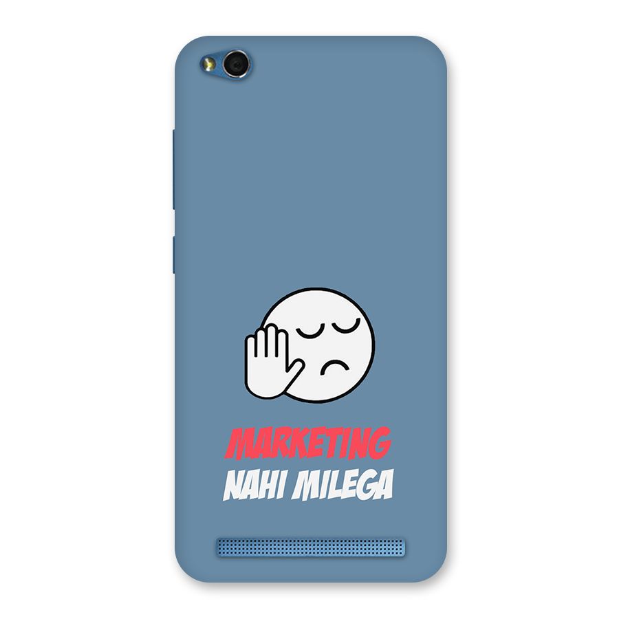 Marketing Nahi Milega SteelBlue Back Case for Redmi 5A