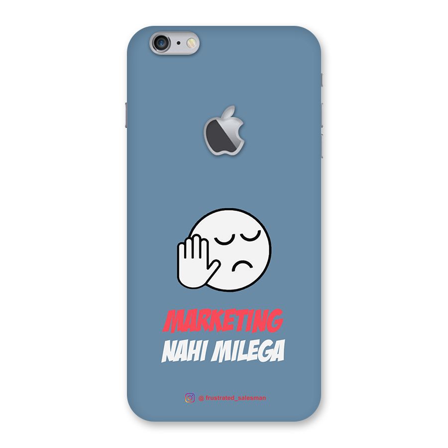 Marketing Nahi Milega SteelBlue Back Case for iPhone 6 Plus 6S Plus Logo Cut