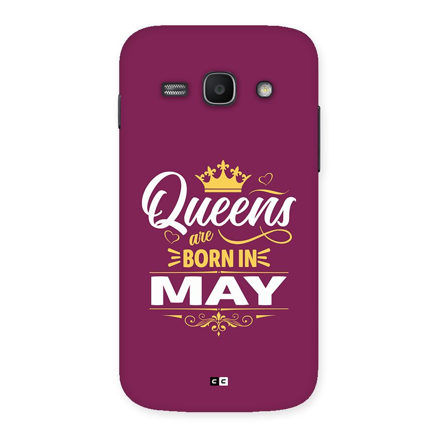 May Born Queens Back Case for Galaxy Ace3