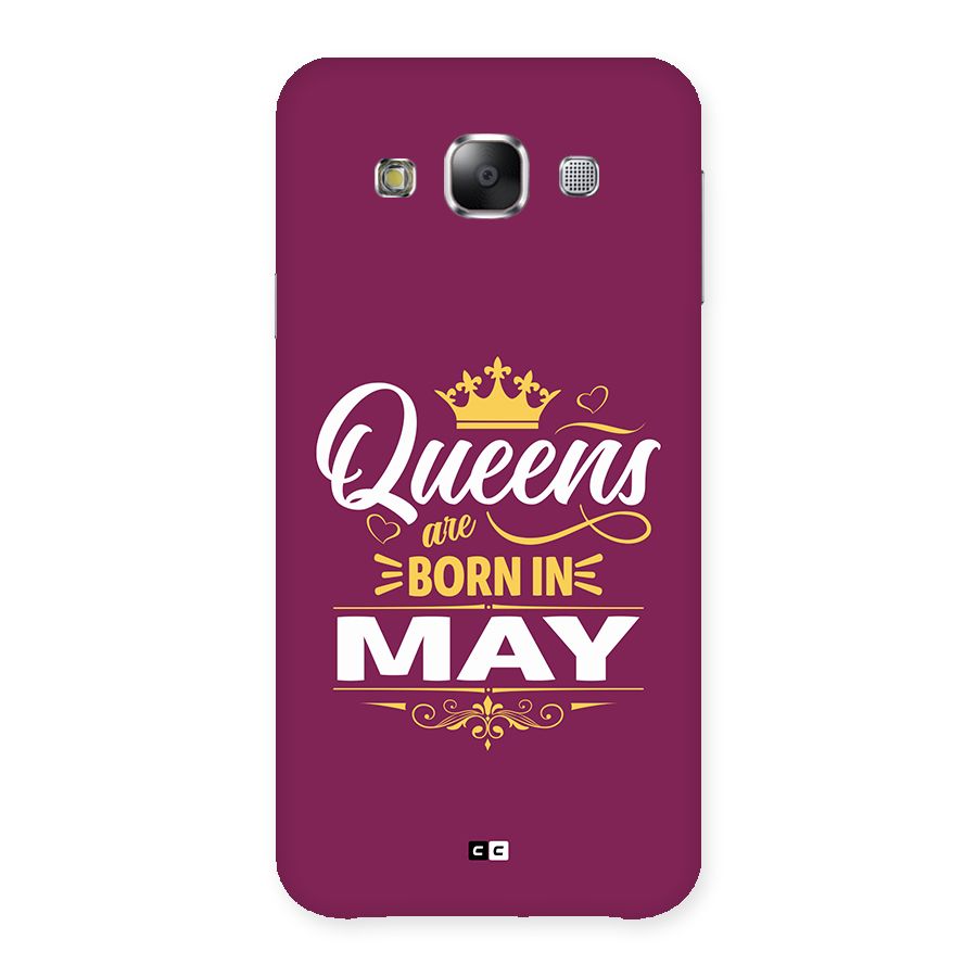 May Born Queens Back Case for Galaxy E5
