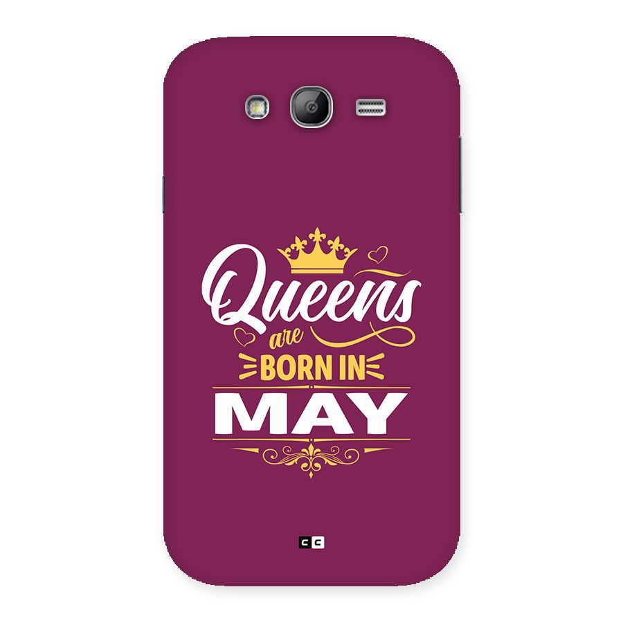 May Born Queens Back Case for Galaxy Grand Neo Plus