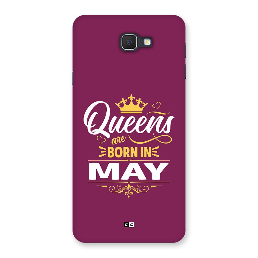 May Born Queens Back Case for Galaxy J7 Prime