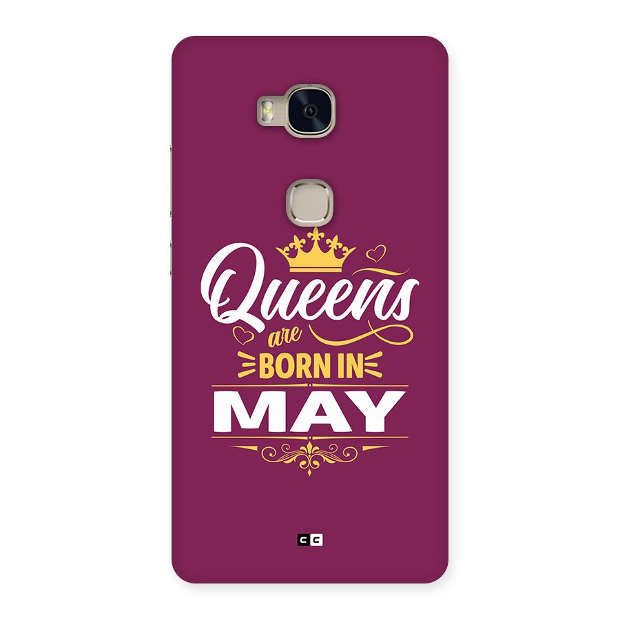 May Born Queens Back Case for Honor 5X
