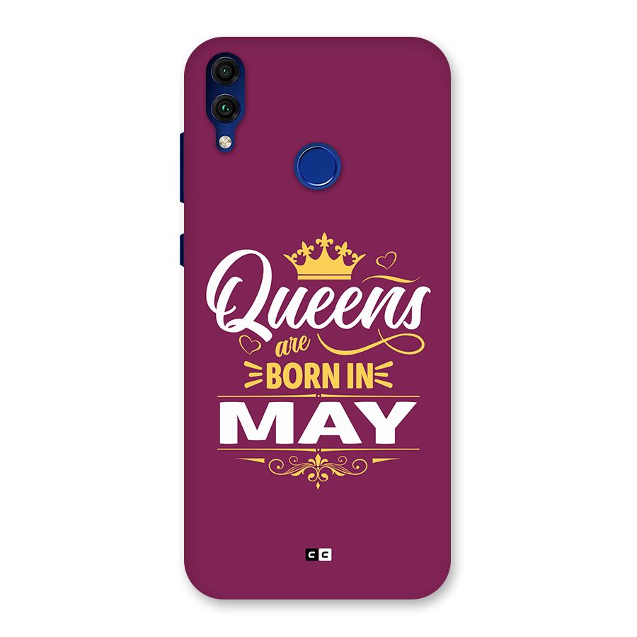 May Born Queens Back Case for Honor 8C