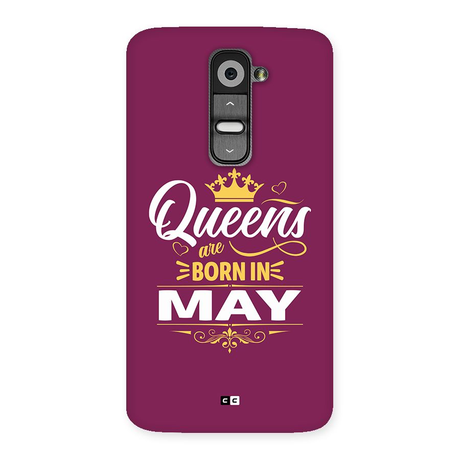 May Born Queens Back Case for LG G2