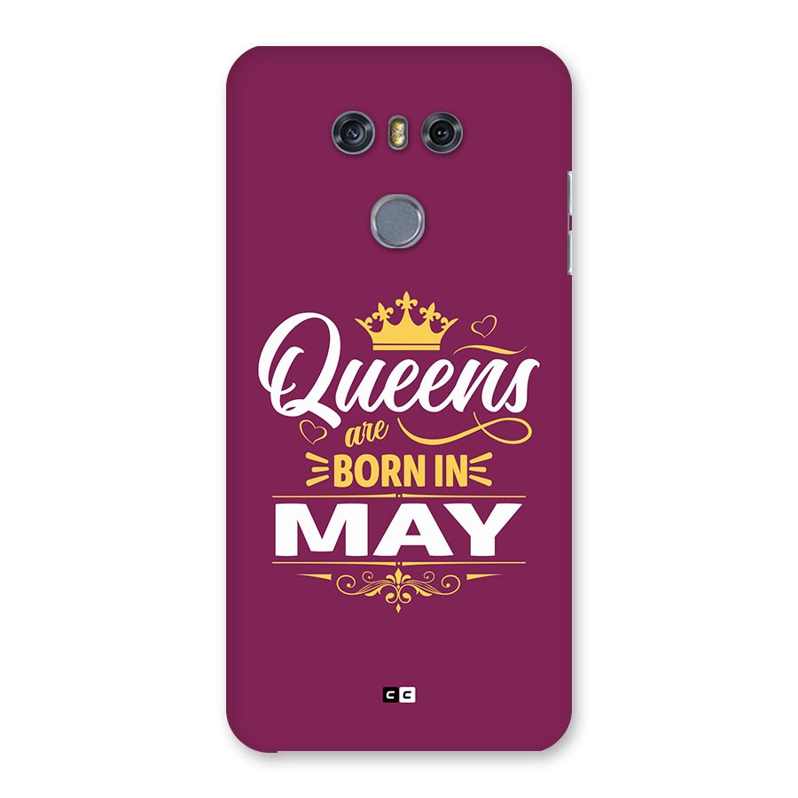 May Born Queens Back Case for LG G6