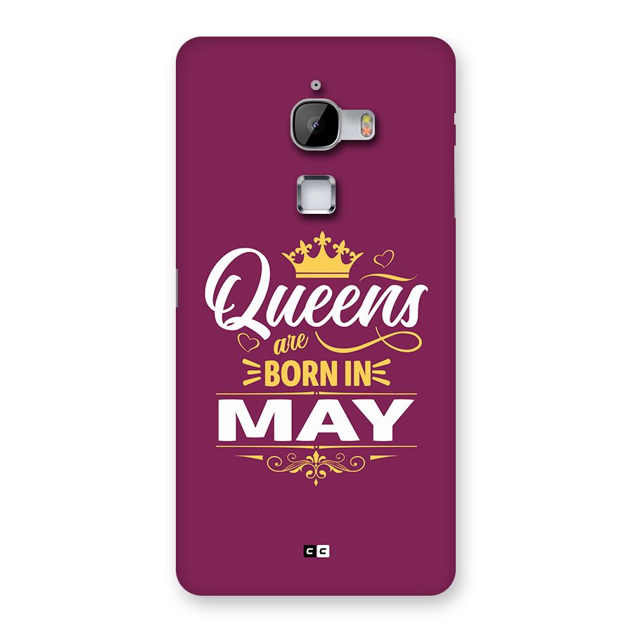 May Born Queens Back Case for LeTV Le Max