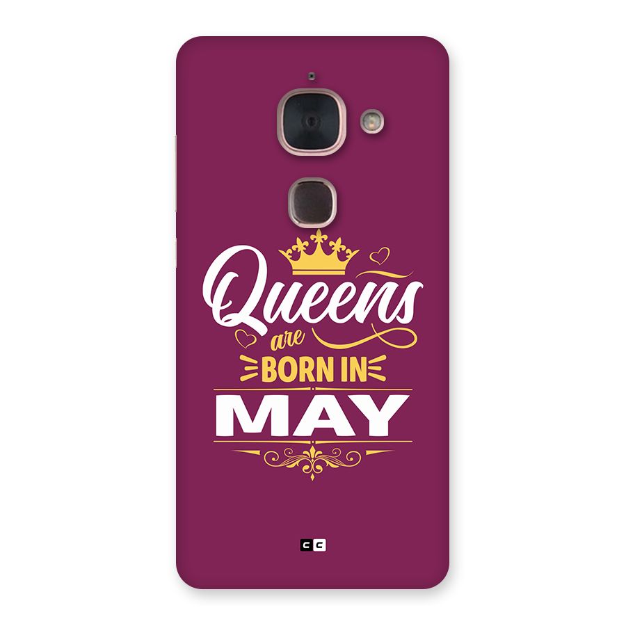 May Born Queens Back Case for Le Max 2