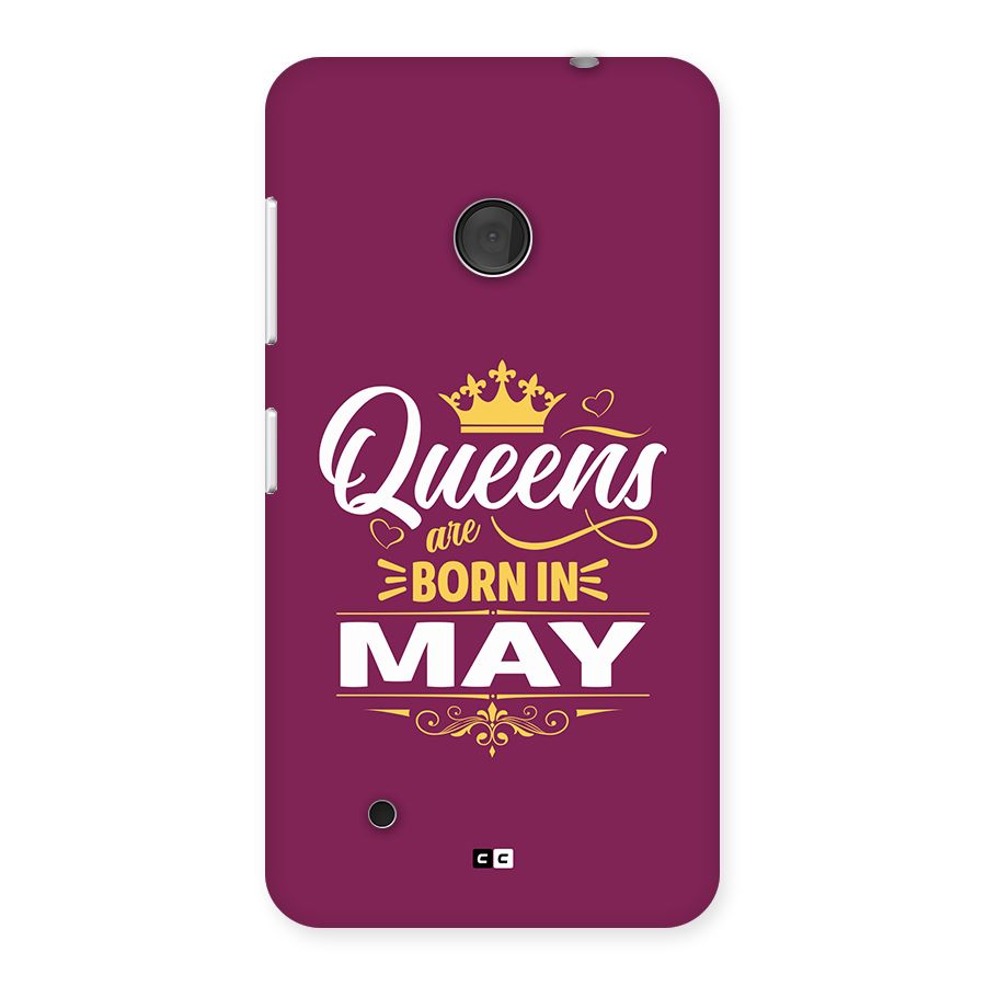 May Born Queens Back Case for Lumia 530