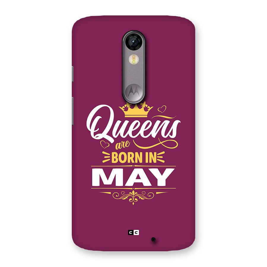 May Born Queens Back Case for Moto X Force