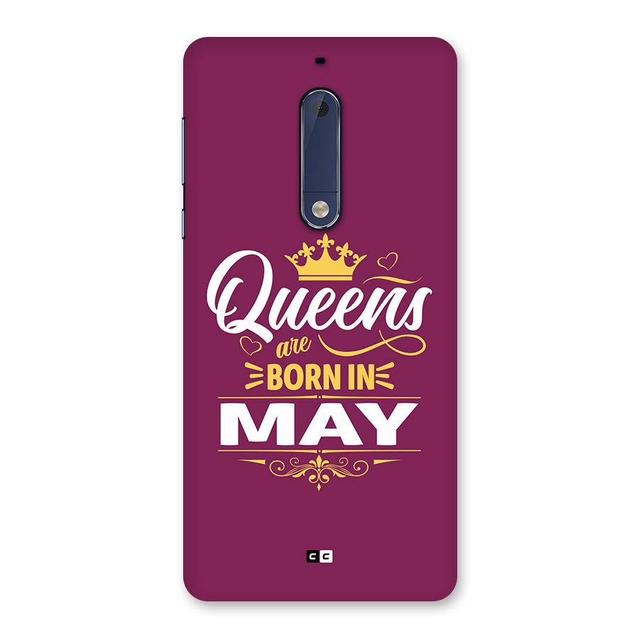 May Born Queens Back Case for Nokia 5