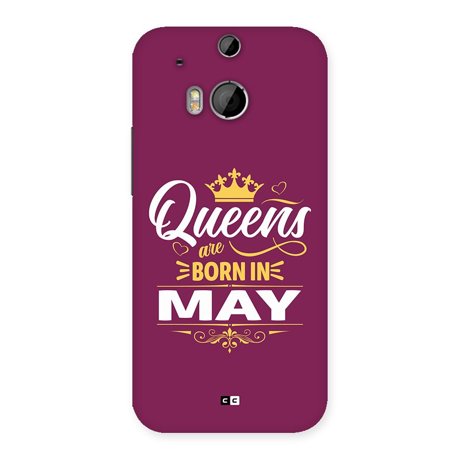 May Born Queens Back Case for One M8