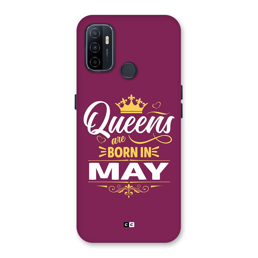 May Born Queens Back Case for Oppo A32