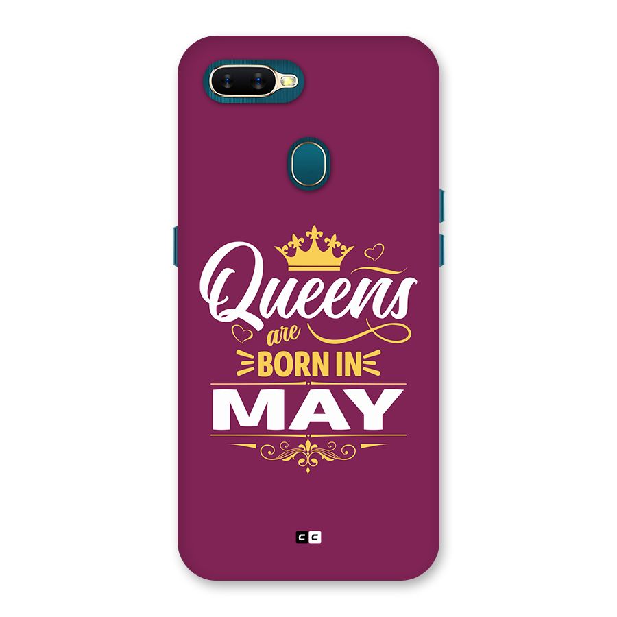May Born Queens Back Case for Oppo A7