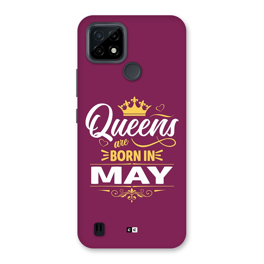 May Born Queens Back Case for Realme C21