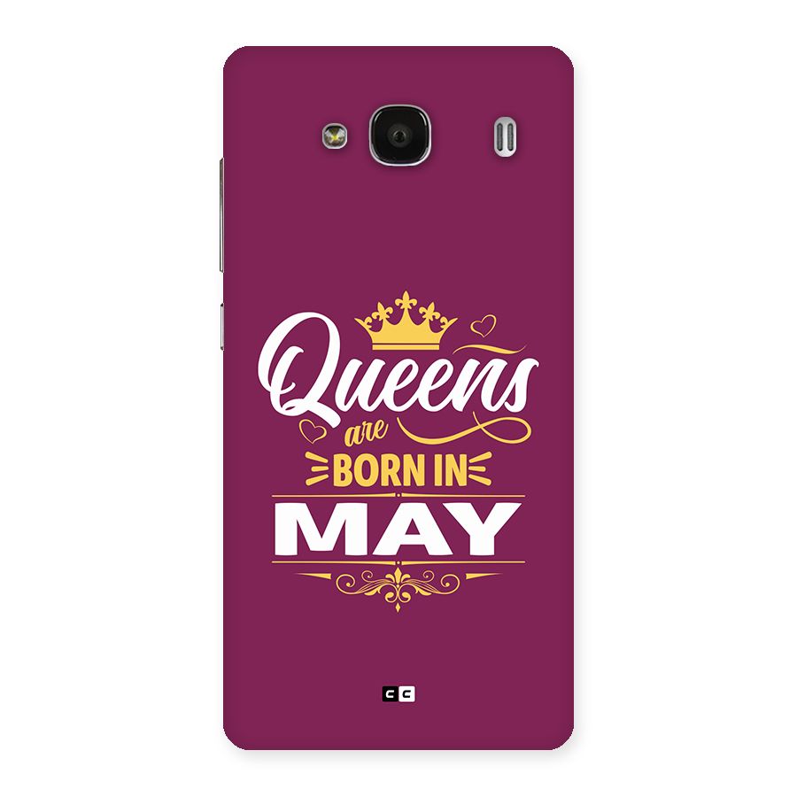 May Born Queens Back Case for Redmi 2s