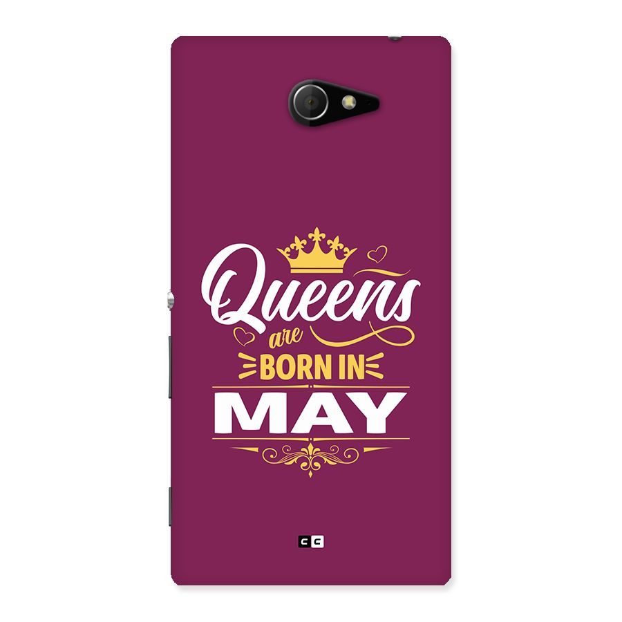 May Born Queens Back Case for Xperia M2