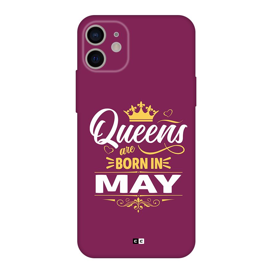 May Born Queens Back Case for iPhone 11