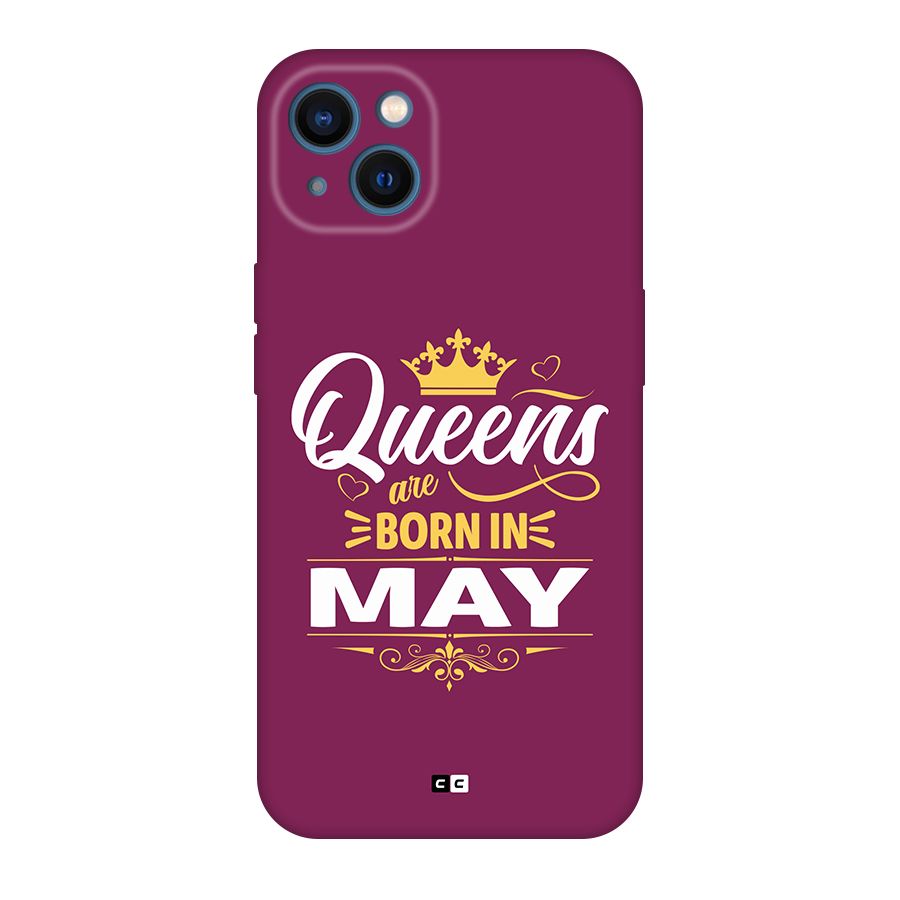 May Born Queens Back Case for iPhone 13