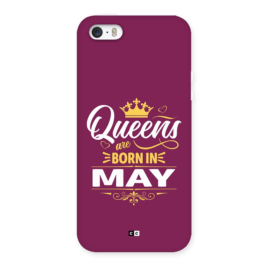 May Born Queens Back Case for iPhone 5 5s