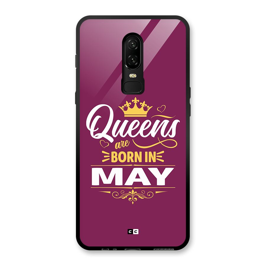 May Born Queens Glass Back Case for OnePlus 6