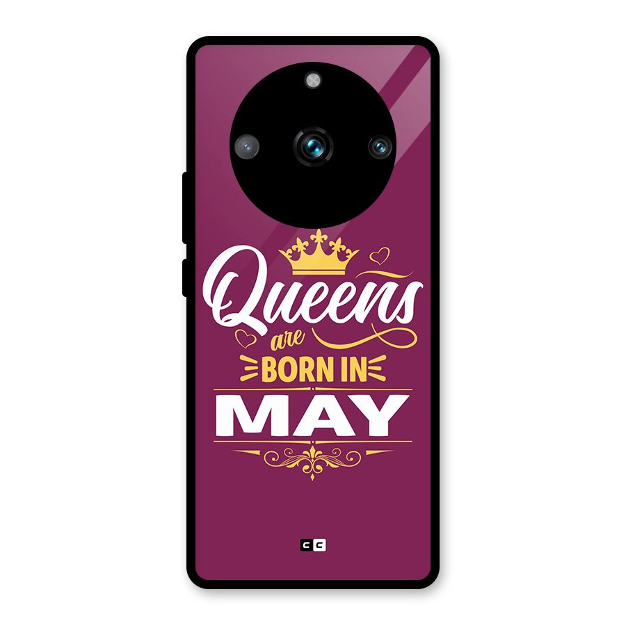 May Born Queens Glass Back Case for Realme 11 Pro