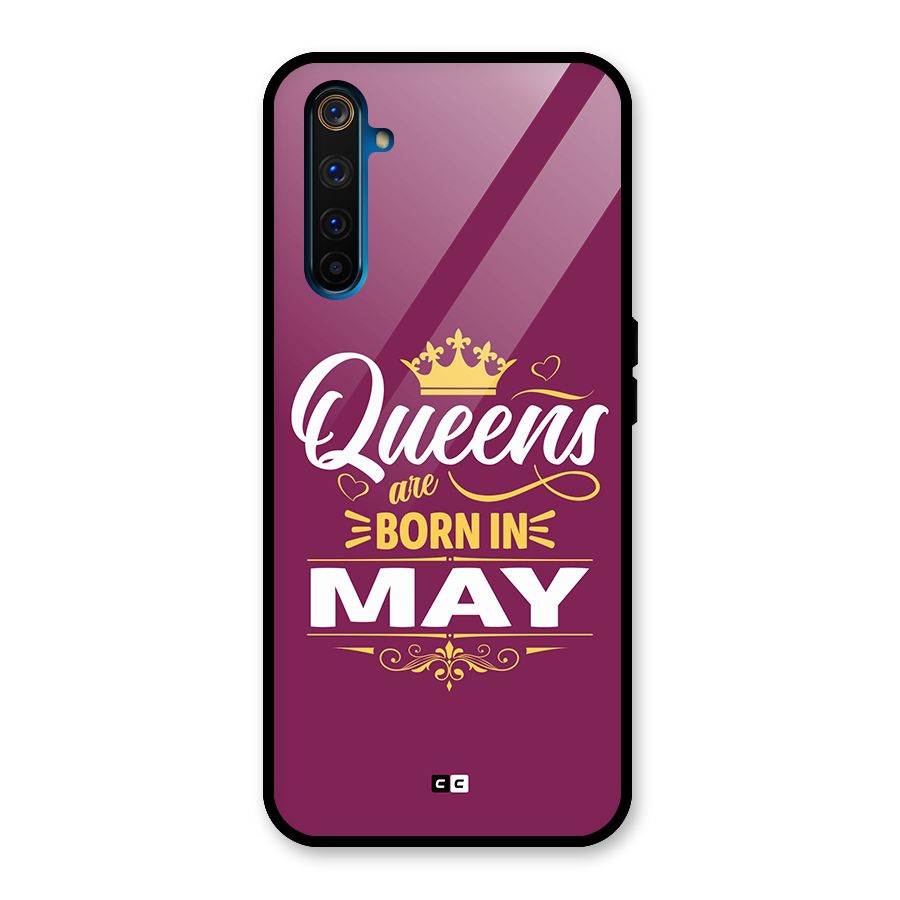 May Born Queens Glass Back Case for Realme 6 Pro