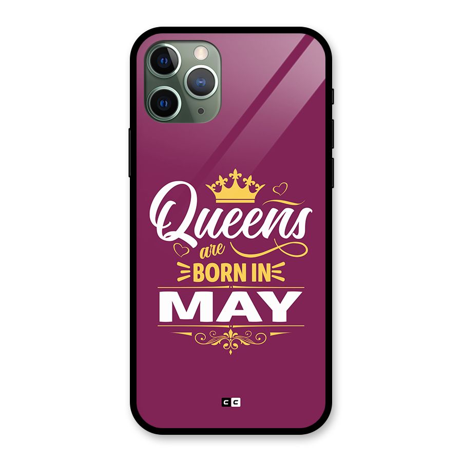 May Born Queens Glass Back Case for iPhone 11 Pro
