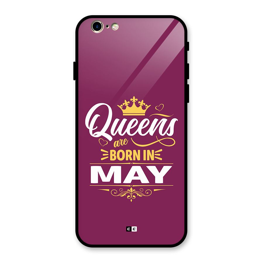 May Born Queens Glass Back Case for iPhone 6 6S