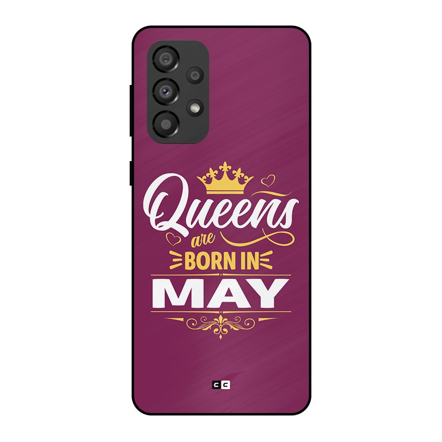 May Born Queens Metal Back Case for Galaxy A33 5G