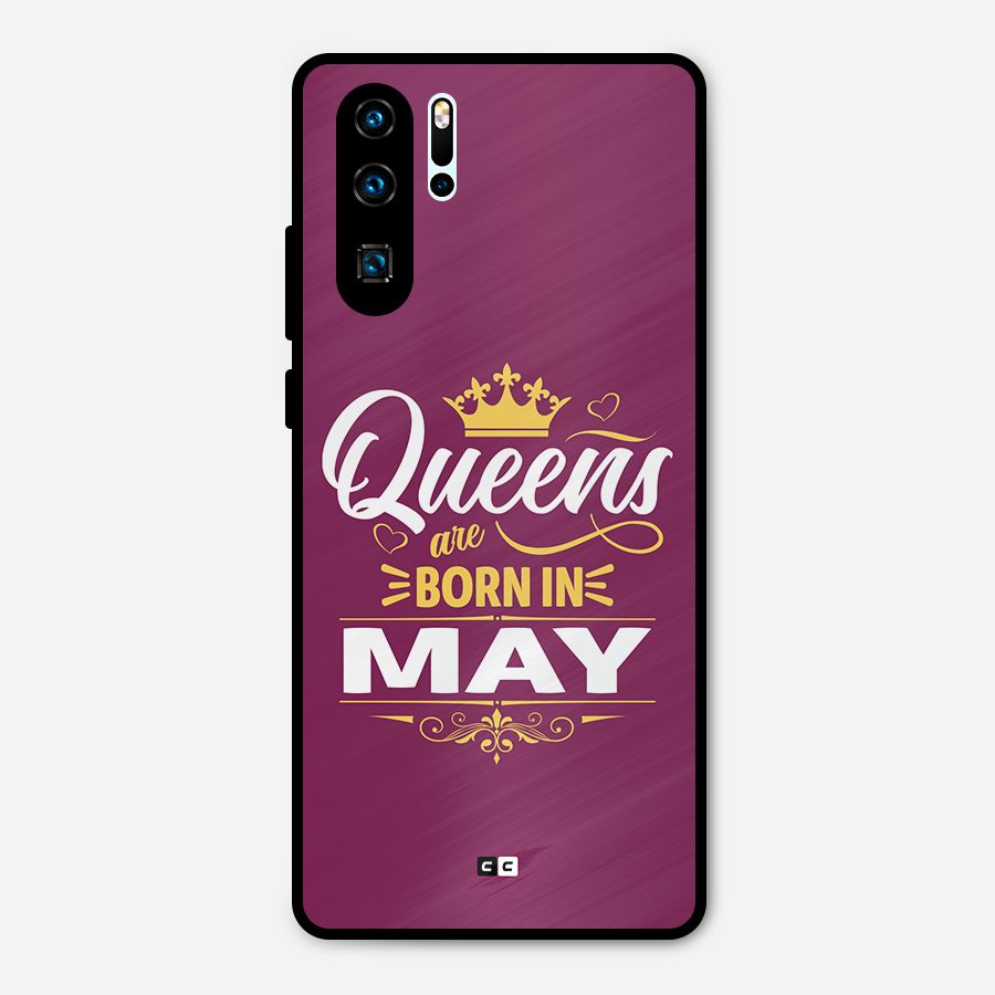 May Born Queens Metal Back Case for Huawei P30 Pro