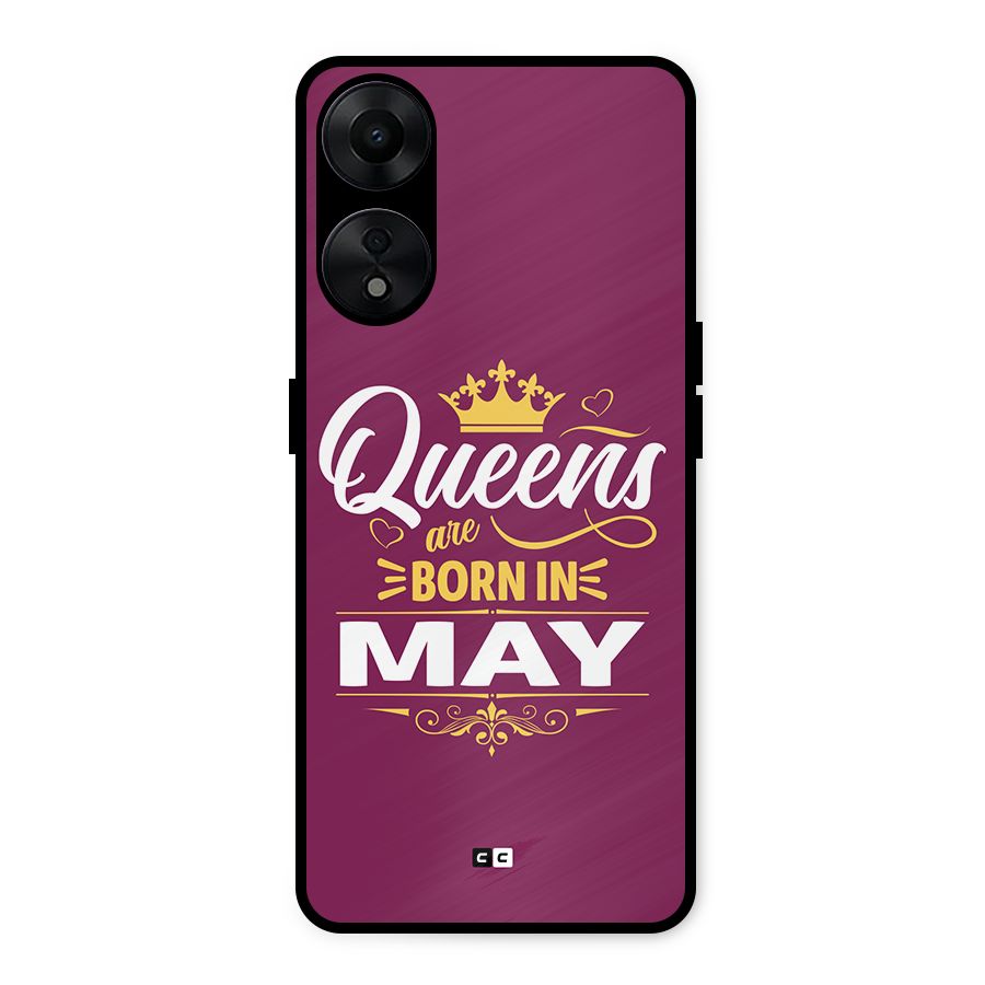 May Born Queens Metal Back Case for Oppo A78 5G