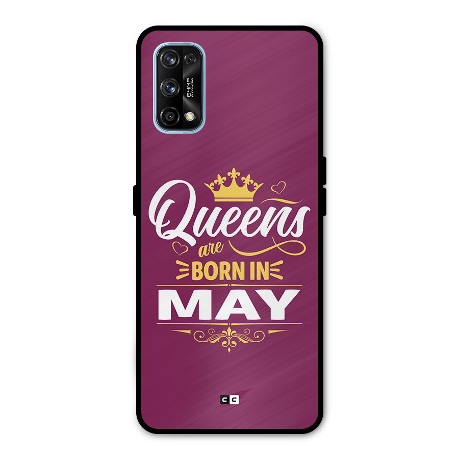May Born Queens Metal Back Case for Realme 7 Pro