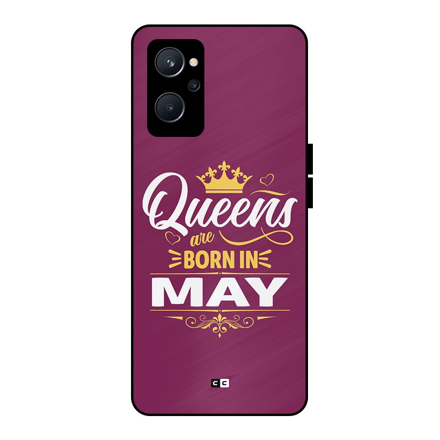 May Born Queens Metal Back Case for Realme 9i 5G