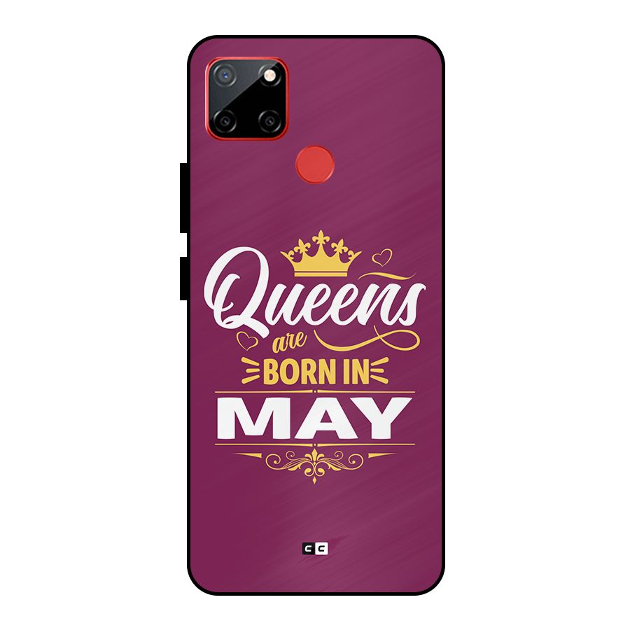 May Born Queens Metal Back Case for Realme C12