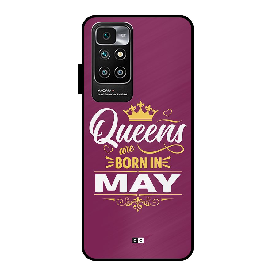 May Born Queens Metal Back Case for Redmi 10 Prime