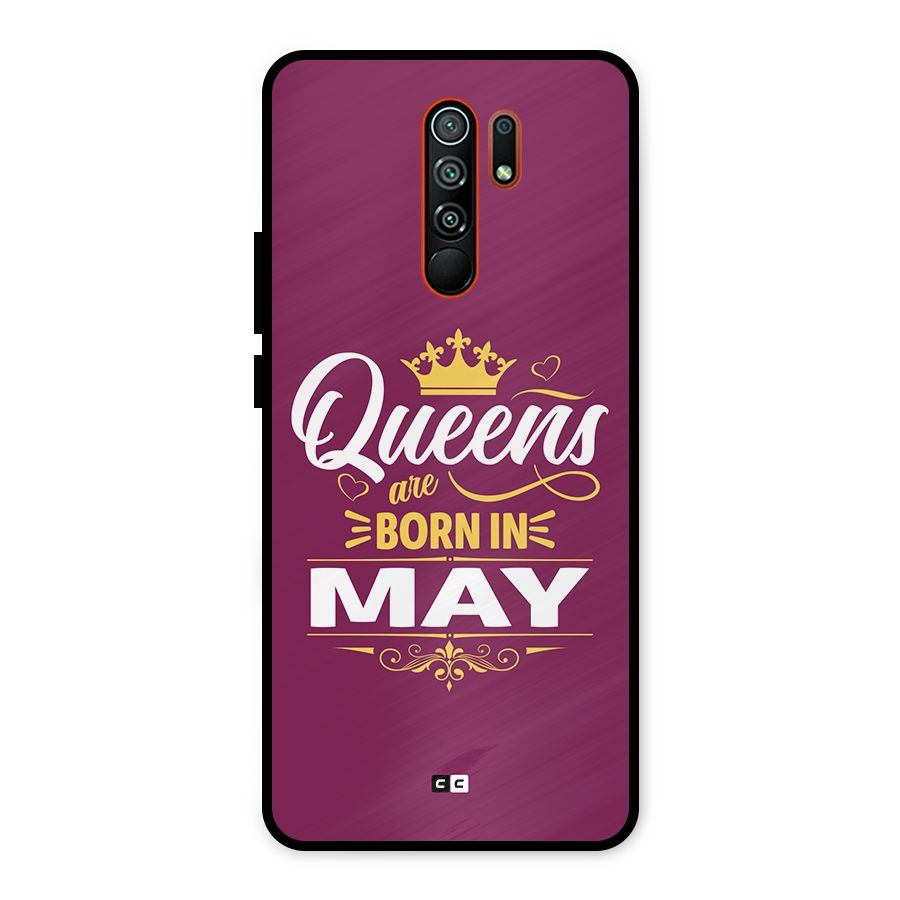 May Born Queens Metal Back Case for Redmi 9 Prime
