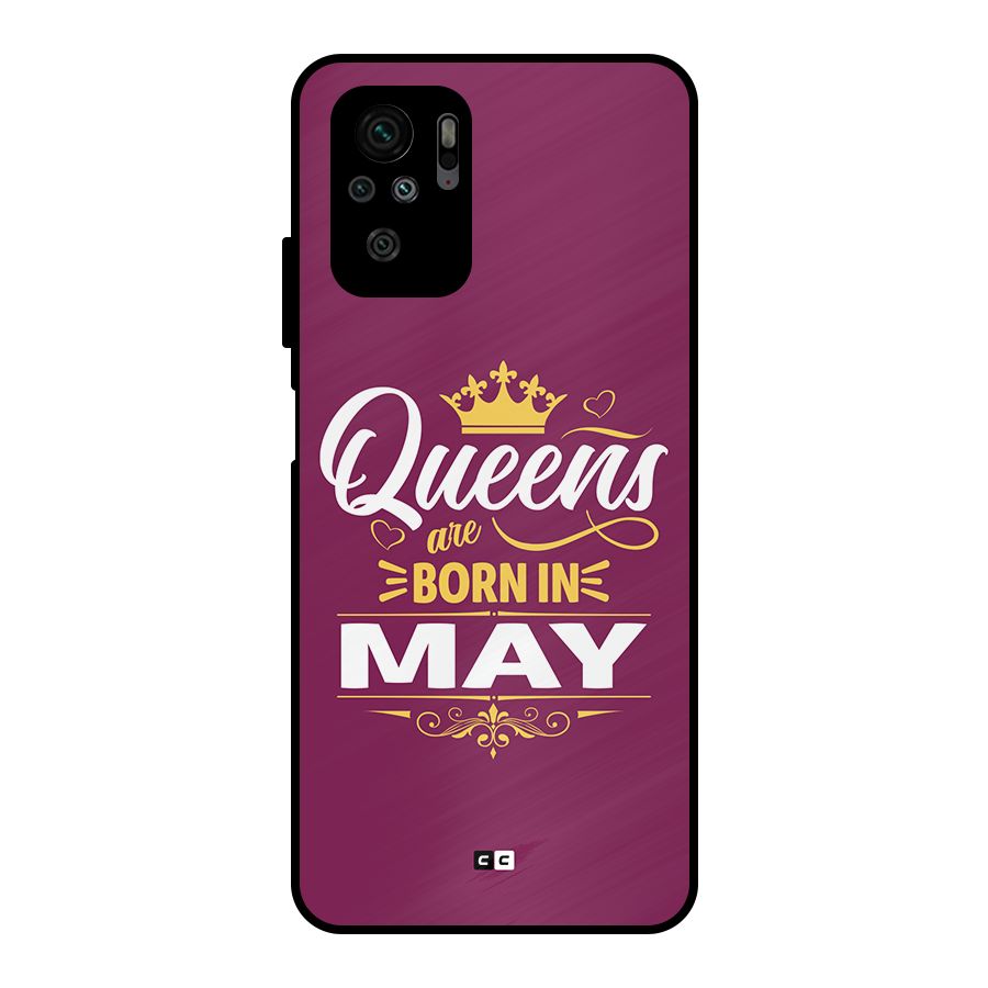 May Born Queens Metal Back Case for Redmi Note 10