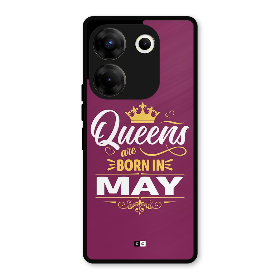 May Born Queens Metal Back Case for Tecno Camon 20