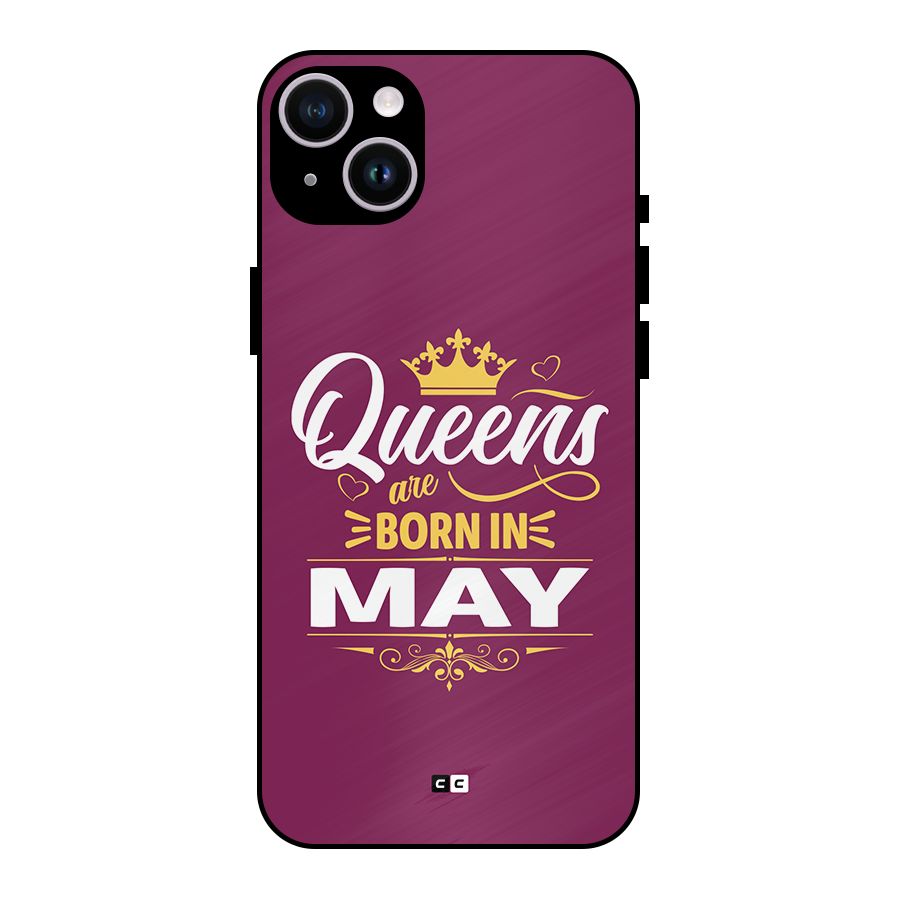 May Born Queens Metal Back Case for iPhone 14 Plus