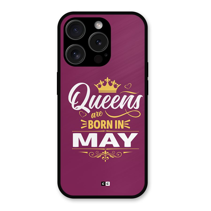 May Born Queens Metal Back Case for iPhone 15 Pro