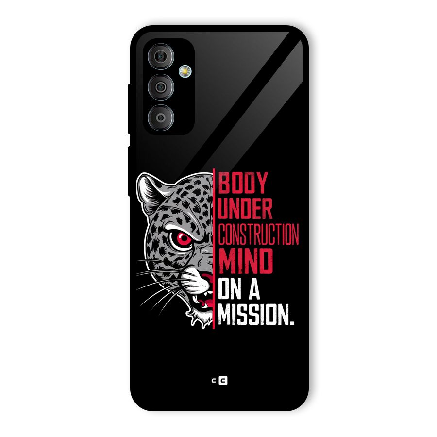Mind On A Mission Glass Back Case for Galaxy F23